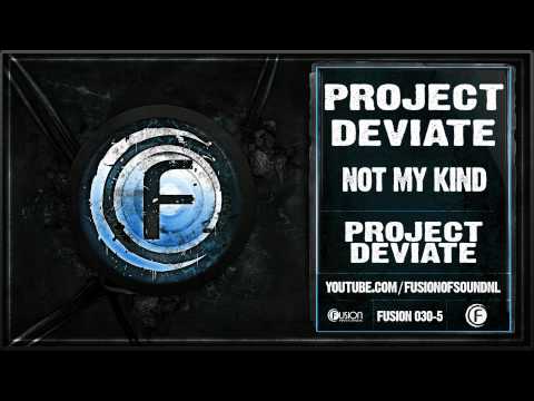 Project Deviate — Project Deviate - Not My Kind