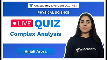 Live Quiz | Complex Analysis | Physical Science | CSIR 2020 | Anjali | Unacademy Live