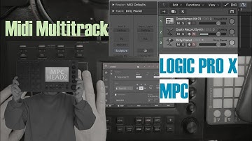 Akai MPC tutorials Midi multitrack with Logic Pro X