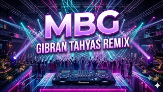 DJ MBG MAS BAHLIL GANTENG || Gibran Tahyas || REMIX 
