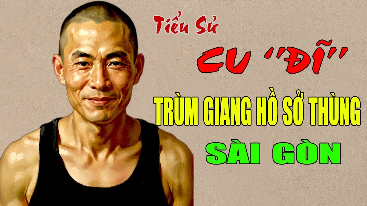 Cu Đĩ: Tiểu Sử Trùm Giang Hồ Sở Thùng - Cháu Ruột Bà Trùm Huỳnh Kim Lệ | Vụ Án Đêm