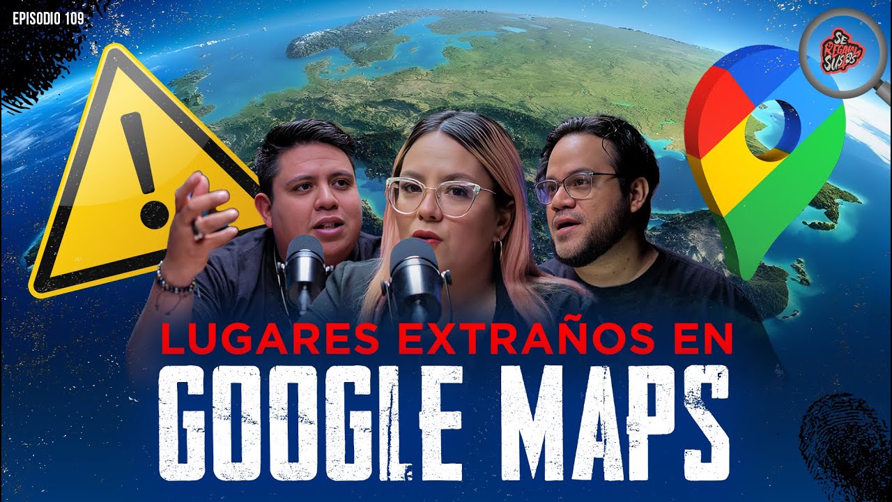 ¡No Busques Esto en Google Maps! | Misterios REALES Captados por Satélite