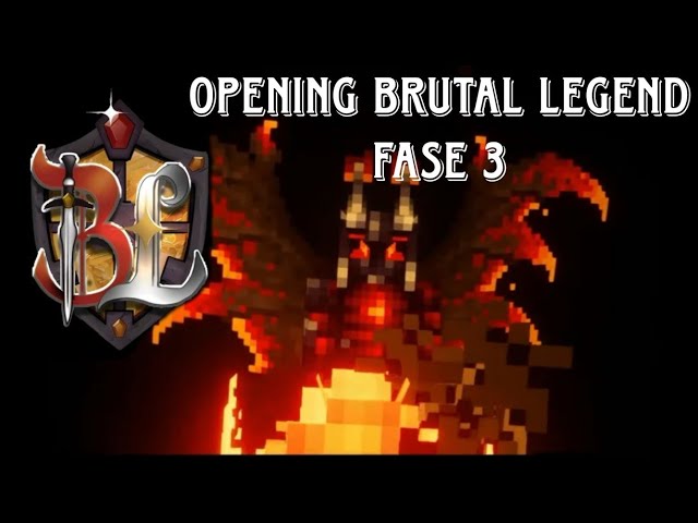 Opening Brutal Legend fase 3 class=
