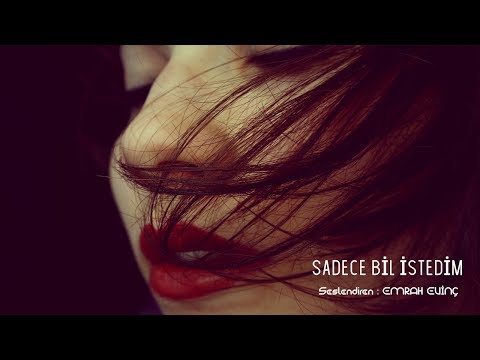 Sadece Bil İstedim | Ezgin Kılıç [Şiir]