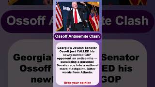 Ossoff Antisemite Clash