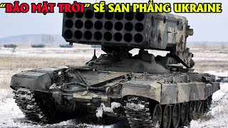 TIẾT LỘ DANH TÍNH VŨ KHÍ NGUY HIỂM NHẤT THẾ GIỚI | SẼ ĐƯA UKRAINE THÀNH ĐỐNG CHO TÀN.