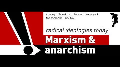 "Marxism and Anarchism: Radical Ideologies Today", 1/29/15 panel (Montreal)