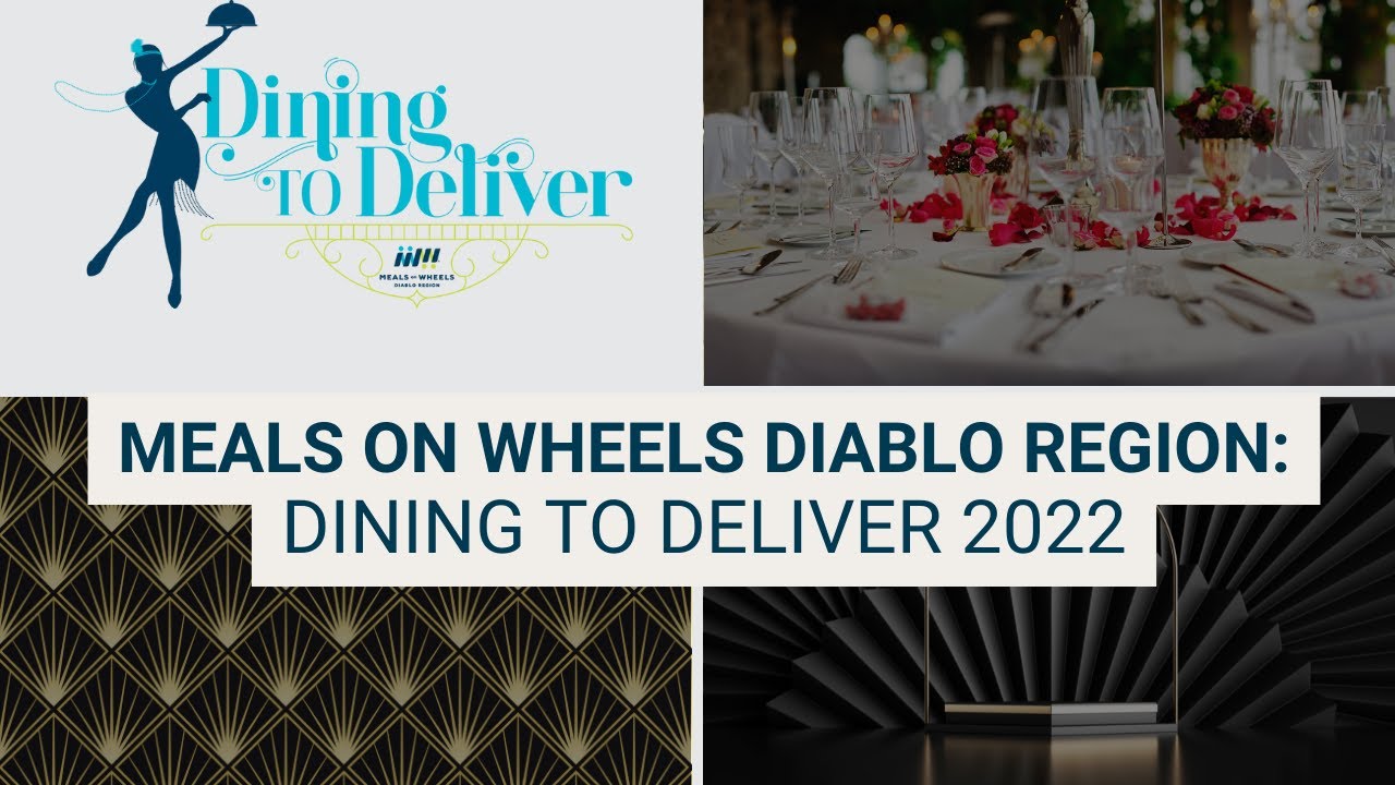 2022 Dining to Deliver Gala by Meals on Wheels Diablo Region - YouTube
