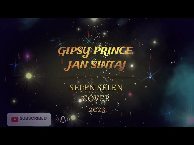 Gipsy Prince - Jan Šintaj SELEN SELEN 2023 (Cover) class=