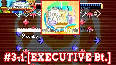 【DDR UNIVERSE 3】 QUEST MODE #3-1 [EXECUTIVE BATTLE]