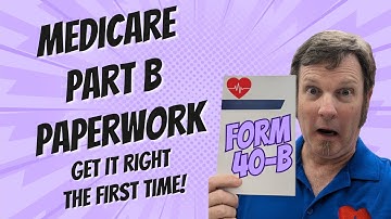 How to Enroll in Medicare part B After 65 (HOW TO NOT MESS UP THE PAPERWORK!) 2025