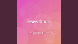 Heavy Storm