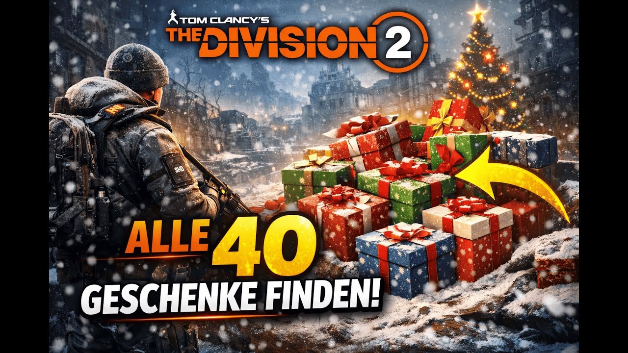 ALLE 40 GESCHENKE FINDEN 🎁 | The Division 2 Winterevent – Open World Guide
