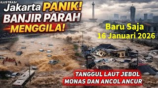 Download Lagu JAKARTA GEMPAR: 15/1/2026 TANGGUL LAUT JAKUT JEBOL, BANJIR BESAR ANCOL,PIK 2 JAKARTA TENGGELAM MP3