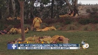 Dry, hot conditions taking toll on firefighters
