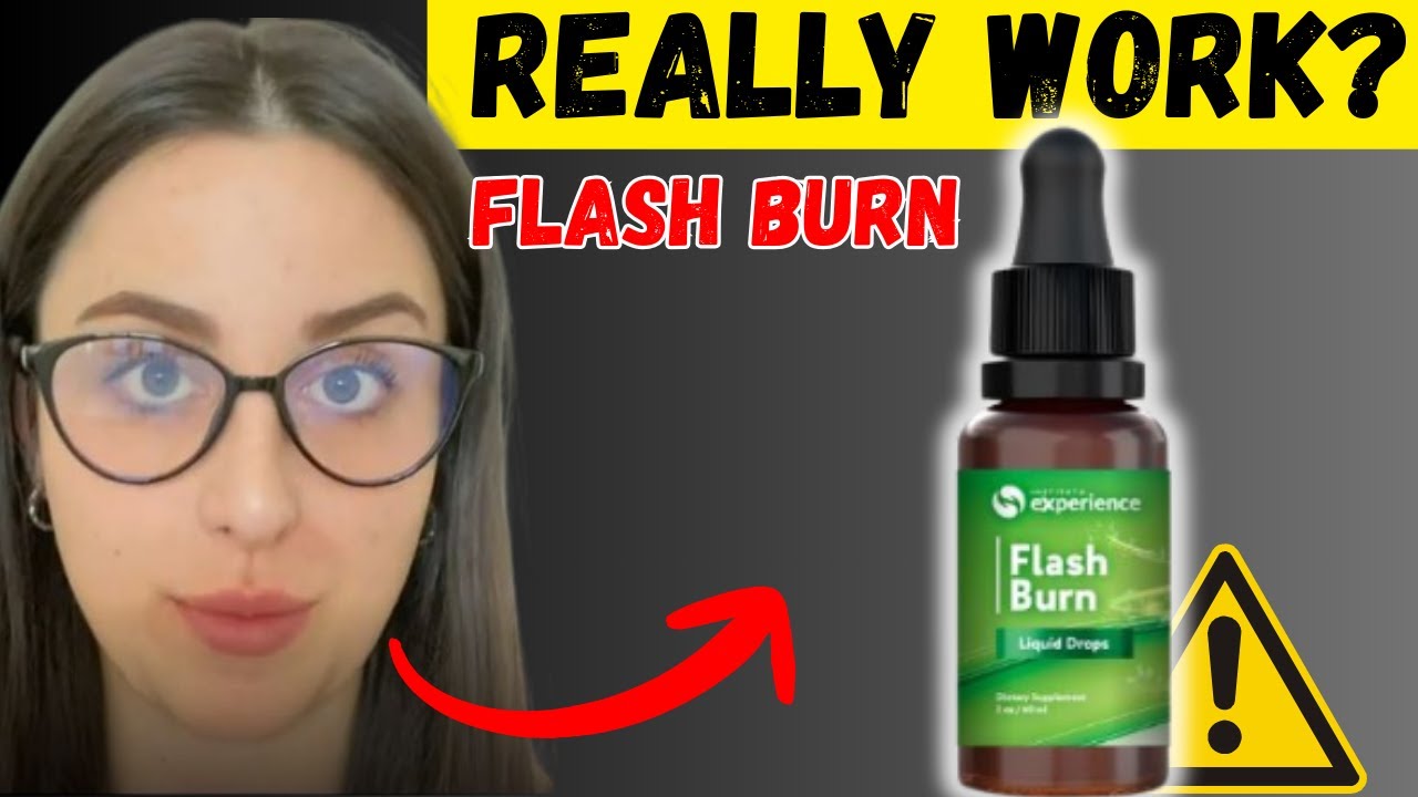FLASH BURN REVIEWS 2025 ⚡ HONEST GUIDE – ACTING LIQUID FOR WEIGHT LOSS AND ENERGY SUPPORT