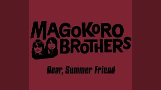 真心ブラザーズ - Dear, Summer Friend