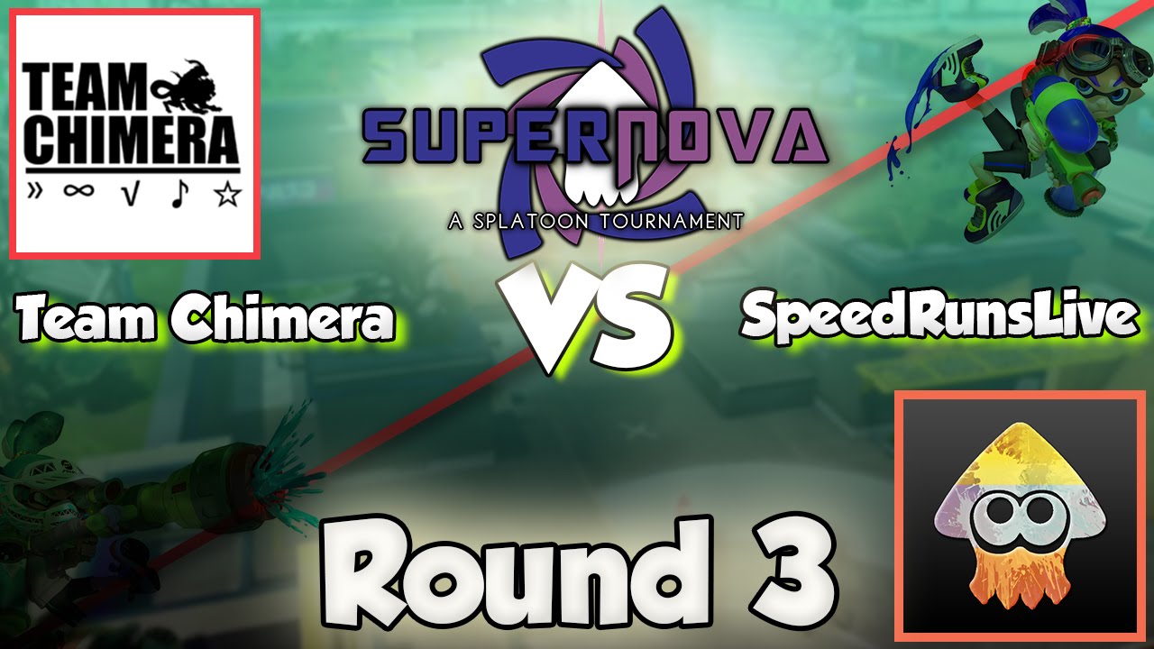 Splatoon - SuperNova Tournament: Round 3 (Team Chimera vs SpeedRunsLive)
