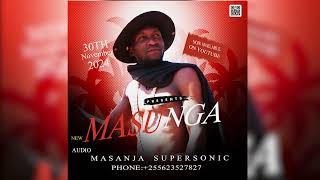 MASANJA SUPERSONIC MASUNGA