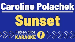 Caroline Polachek - Sunset [Karaoke]