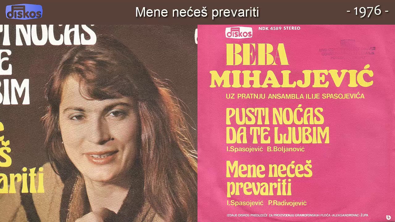 Beba Mihaljevic - Mene neces prevariti - (Audio 1976)