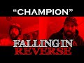 THE ROCK HIP HOP BARS ARE BACK!! Music Reaction | Falling In Reverse - "Champion"