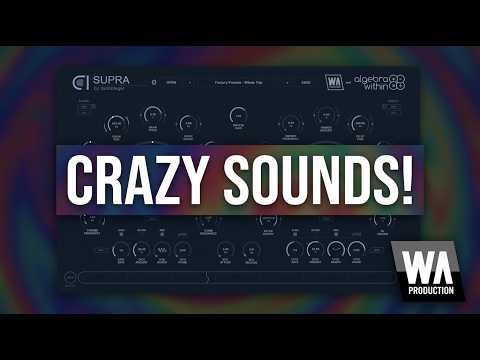 SUPRA Synth: Get Insane Sound Design In Minutes!
