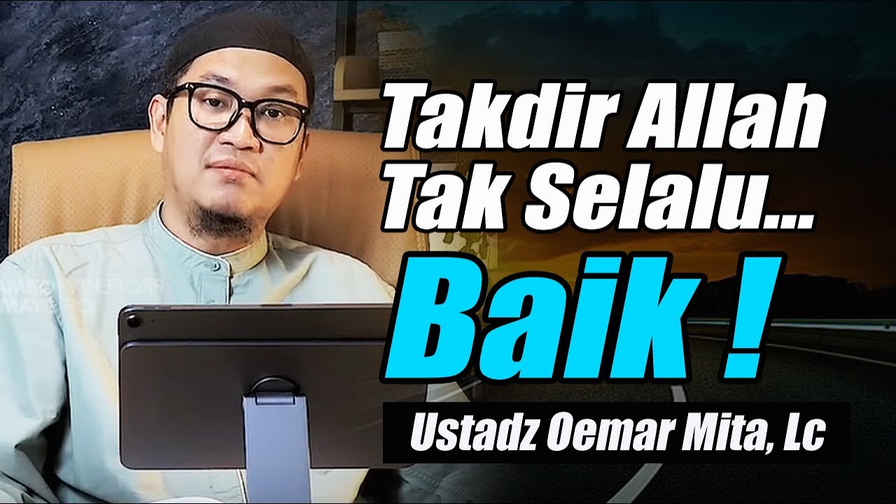 Ridho Pada Setiap Garis Takdir Allah ~ Ustadz Oemar Mita, Lc Terbaru