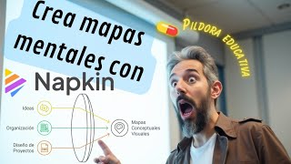 Mapas conceptuales automáticos con IA (Napkin explicado para docentes)