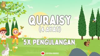 Surah Quraysh | Ummi Children's Method - 5x Easy Memorization Repetition