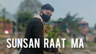 Sunsan raat ma||Timi uta Ma yeta  Cover Dance by Dipesh official || #Kanden Limbu || #Lovesong#dance