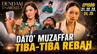 DENDAM SEORANG MENTUA Episod 21, 22, 23, 24 dan 25 - Sinopsis Drama 