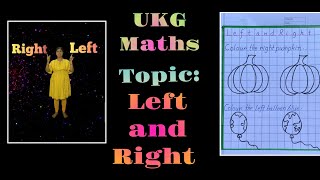UKG Maths Pre Number Concept Left and  Right/Rhyme/Worksheet