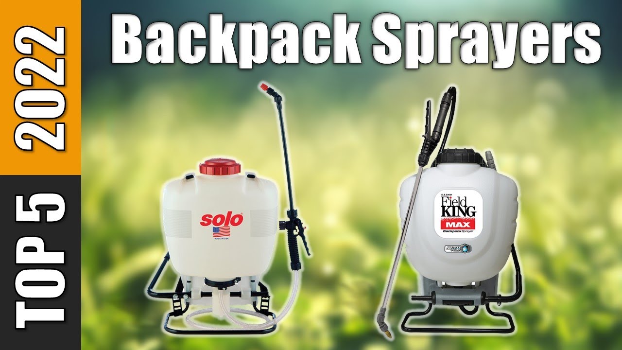 Backpack Sprayers : Top 5 Best Backpack Sprayers 2022 - YouTube