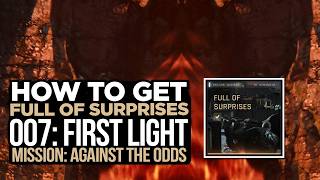 007 First Light Full of Surprises Challenge Guide (Against the Odds) | The Past Never Dies