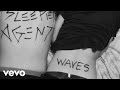 Sleeper agent  waves official lyric