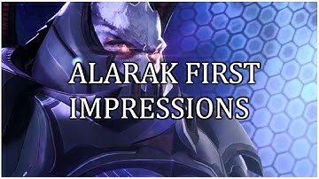 Alarak First Impressions + Gameplay