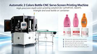 Automatic 2 Colors Plastic Bottle and Container CNC Servo Screen Printing Machine