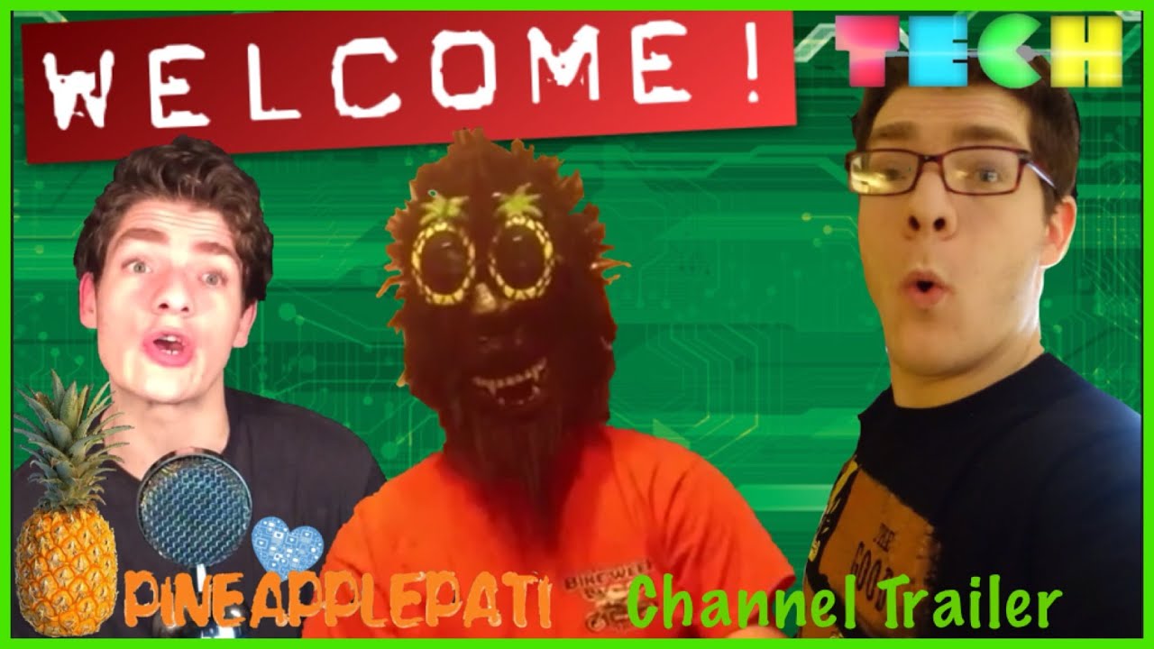 Pineapplepat1 Channel Trailer