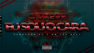 G Treve - Eu Sou o Cara (Produced. By C On The Beat)