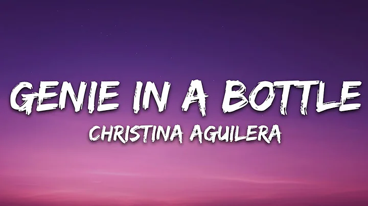 Christina Aguilera - Genie In a Bottle (Lyrics)
