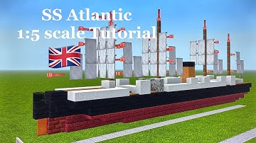 Minecraft SS Atlantic 1:5 scale Tutorial | Oceanic-class ocean liner