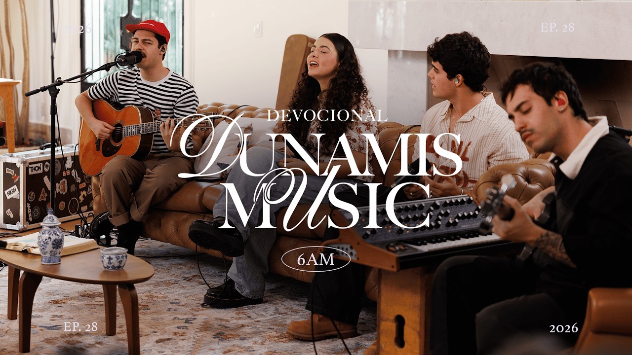 6AM | DEVOCIONAL COM DUNAMIS MUSIC (EP. 28)