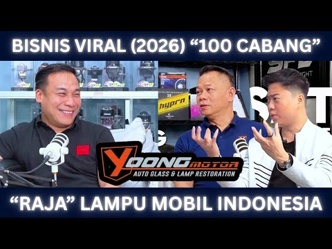 "RAJA LAMPU MOBIL" - YOONG MOTOR GROUP (KO YOONG EXCLUSIVE PODCAST !!)