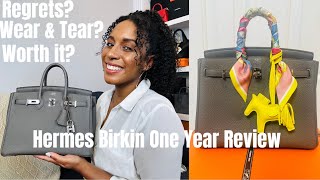 HERMES BIRKIN ONE YEAR REVIEW| Is It Worth It? Wear And Tear & More | Any Regrets?
