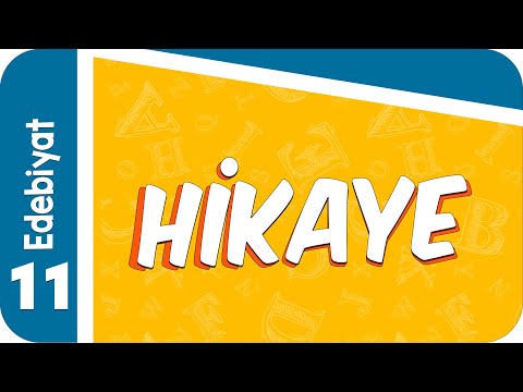 11. Sınıf Edebiyat : Hikaye  #2022