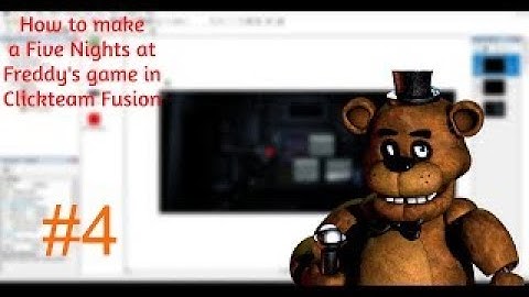 How to make a Five Nights at Freddy