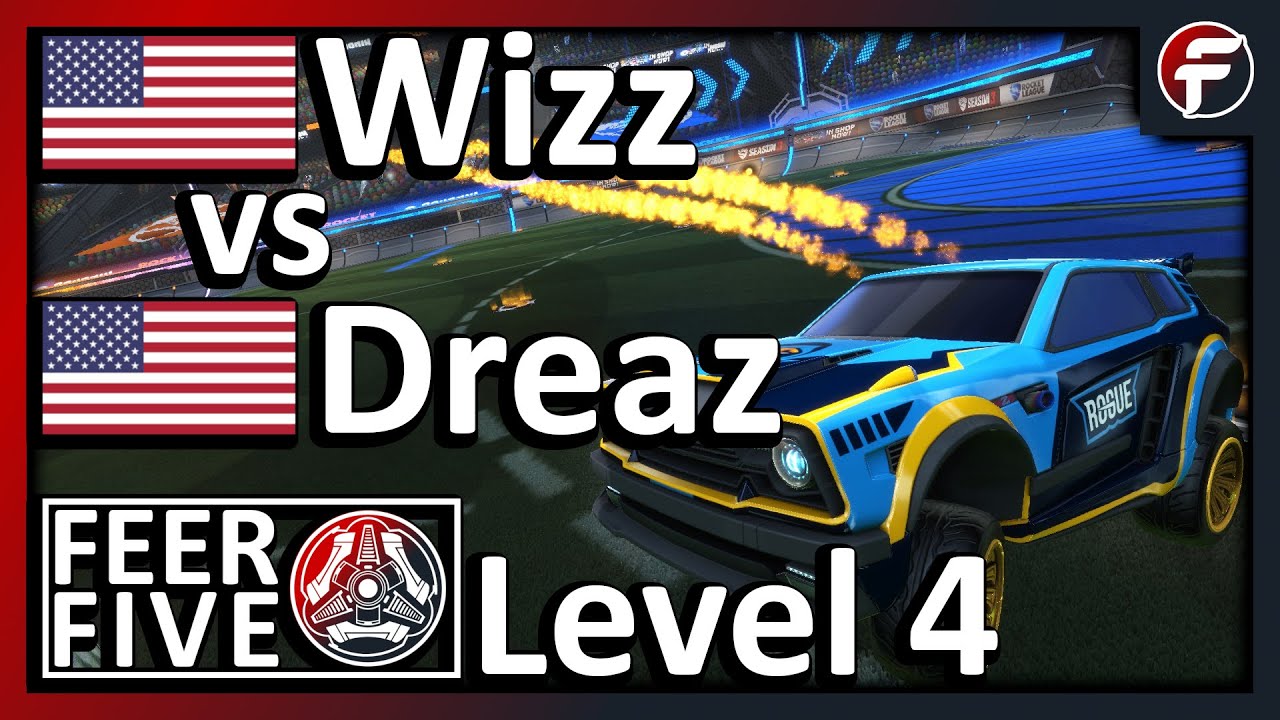 Wizz vs Dreaz | $500 Feer Five - Level 4 | Rocket League 1v1