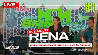 RENA Rusiana Tj | Pemugaran Alm, Jenie&Imis Bade(Bp/In Subar)|Jutuh