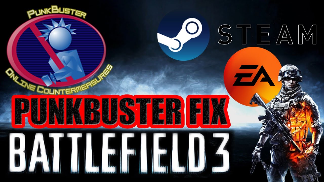 Punkbuster Battlefield 3 Kicked For 0 Minutes SOLUCIÓN Jugar BATTLEFIELD 3 en STEAM y EA APP | PUNKBUSTER [ PnkBstrA